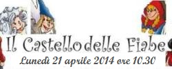 Castello delle Fiabe 2016<br>28 Marzo 2016 - dalle ore 10.00