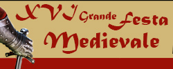 XVI Grande Festa Medievale<br>2 e 3 aprile 2016